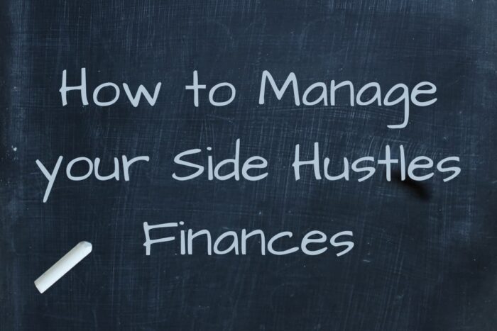 How to Manage your Side Hustles Finances
